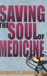 Saving the Soul of Medicine