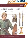 Anglo-Saxon Thegn, AD 449-1066 (Warrior)