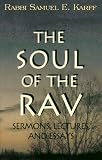 Soul of the Rav: Sermons, Lectures, and Essays