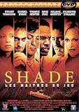 Shade - Les Ma�tres du jeu