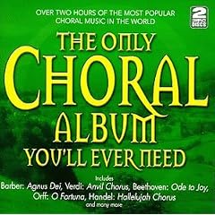 The Only Choral Album You'll Ever Need