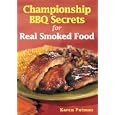 Championship BBQ Secrets for Real Smoked Food