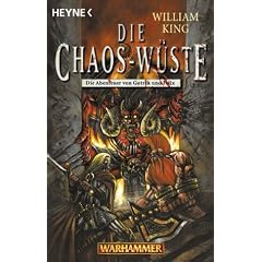 Die Chaos- W�ste. Warhammer. Die Abenteuer von Gotrek und Felix  03.