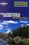 Yellowstone & Grand Teton National Parks (Lonely Planet Yellowstone & Grand Tetons National Parks) - Bradley Mayhew, Andrew Dean Nystrom