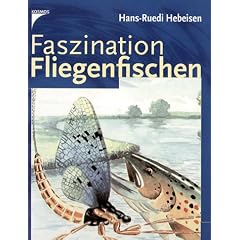 Faszination Fliegenfischen