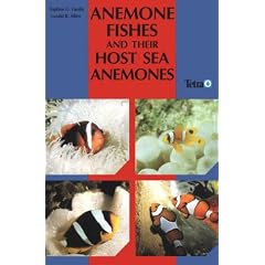 Anemone Fishes and Their Host Sea Anemones