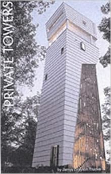 Private Towers by James Grayson Trulove