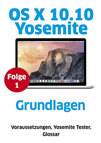OS X Yosemite - Grundlagen (German Edition)