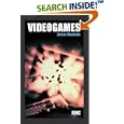 Videogames (Routledge Introductions to Media and Communications)