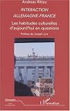 Interaction Allemagne-France : Les habitudes culturelles d'aujourd'hui en questions