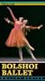 Bolshoi Ballet [VHS]