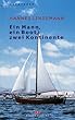 Ein Mann, ein Boot, zwei Kontinente (Abenteuer)