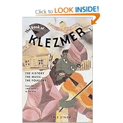 The Book of Klezmer: The History, the Music, the Folklore