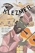 The Book of Klezmer: The History, the Music, the Folklore