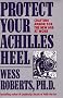 Protect Your Achilles Heel: Crafting Armor for the New Age at Work