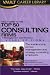 Vault Guide to the Top 50 Consulting Firms, 2007 Edition (Vault Guide to the Top 50 Consulting Firms) by Marcy Lerner