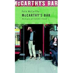 McCarthy's Bar: Mein ganz pers�nliches Irland