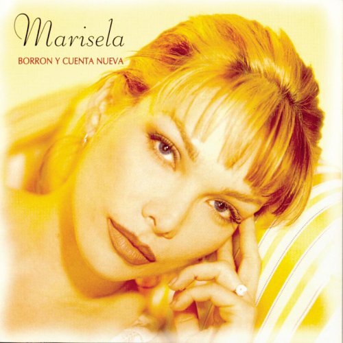 Marisela - Borron y Cuenta Nueva - Zortam Music