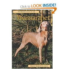 Pet Owner's Guide to the Weimaraner (Pet owner's guides)
