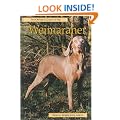 Pet Owner's Guide to the Weimaraner (Pet owner's guides)