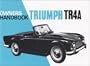 Triumph TR4A Owner Hndbk (Official Handbooks)