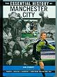The Essential History of Manchester City FC