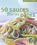 50 sauces pour les p�tes
