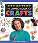 The Kids Can Press Jumbo Book of Crafts (Jumbo Books)