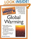 Complete Idiot's Guide to Global Warming