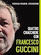 Quattro chiacchiere con Francesco Guccini
