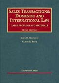 Sales Transactions: Domestic and International Law, Third Edition (University Casebook Series)