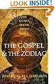 The Gospel and the Zodiac: The Secret Truth About Jesus