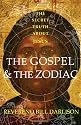 The Gospel and the Zodiac: The Secret Truth About Jesus