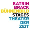 Katrin Brack: B�hnenbild / Stages
