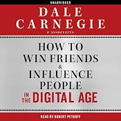 How to Win Friends and Influence People in the Digital Age | [Dale Carnegie & Associates]