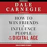 How to Win Friends and Influence People in the Digital Age