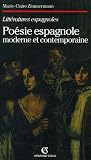 La poésie espagnole moderne et contemporaine