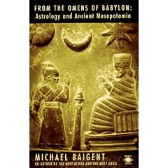 From the Omens of Babylon: Astrology and Ancient Mesopotamia (Arkana)
