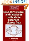 Boundary Integral and Singularity Methods for Linearized Viscous Flow (Cambridge Texts in Applied Mathematics)