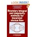 Boundary Integral and Singularity Methods for Linearized Viscous Flow (Cambridge Texts in Applied Mathematics)