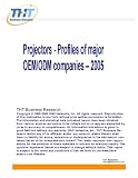 Review THT Business Research  / Projectors - Profiles of major OEM/ODM companies â 2005: Major projectors (front; RPTVs; DLP; etc.) contract manufacturers - 2002-5 shipments; contract ... and sales performance; and China operations