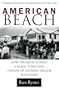American Beach: How "Progress" Robbed a Black Town--and Nation--of History, Wealth, and Power