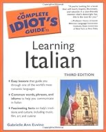 The Complete Idiot's Guide to Learning Italian