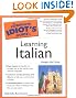 The Complete Idiot's Guide to Learning Italian, 3rd Edition