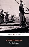 The Marsh Arabs (Penguin Classics)
