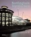 Nottingham Transformed: Architecture and Regeneration for the New Millennium