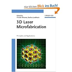 3D Laser Microfabrication: Principles and Applications