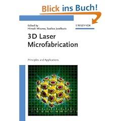 3D Laser Microfabrication: Principles and Applications