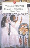 Néfertiti et Akhenaton, tome 2 : L Horizon d Aton