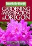 Month-By-Month Gardening in Washington & Oregon: What To Do Each Month To Have A Beautiful Garden All Year